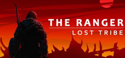 游侠:失落部族 (The Ranger: Lost Tribe)