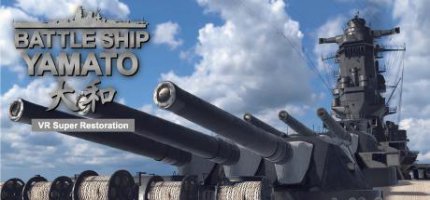 VR战舰大和号(VR Battleship YAMATO)